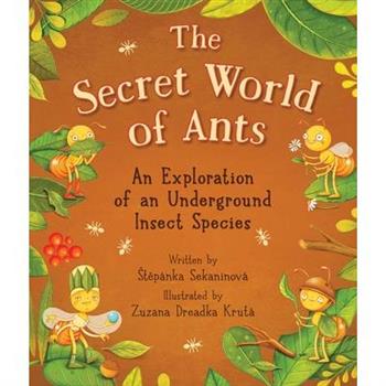 The Secret World of Ants