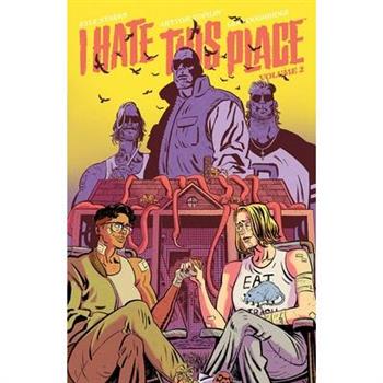 I Hate This Place Volume 2