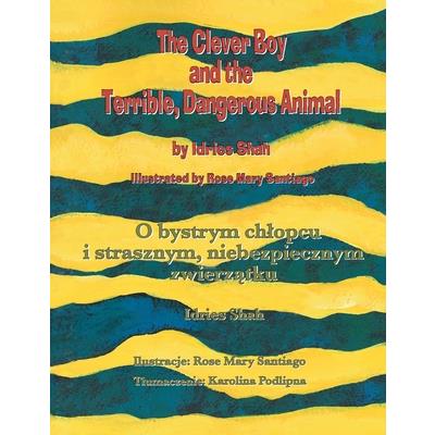 The Clever Boy and the Terrible, Dangerous Animal