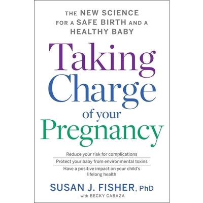 Taking Charge of Your Pregnancy