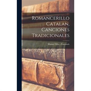 Romancerillo Catalan, Canciones Tradicionales