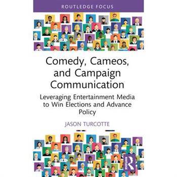 Comedy, Cameos, and Campaign Communication