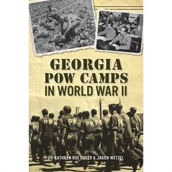 Georgia POW Camps in World War II