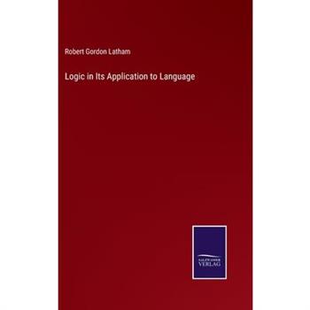 Logic in Its Application to Language