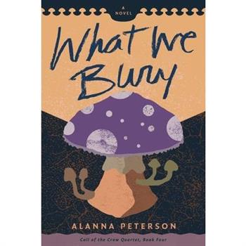 What We Bury