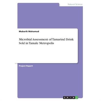 Microbial Assessment of Tamarind Drink Sold in Tamale Metropolis