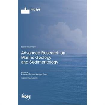 Advanced Research on Marine Geology and Sedimentology