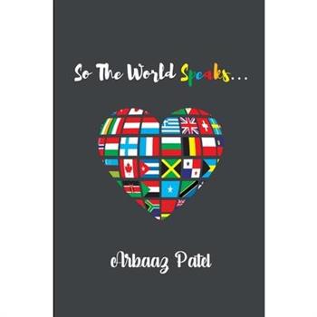So the world speaks...
