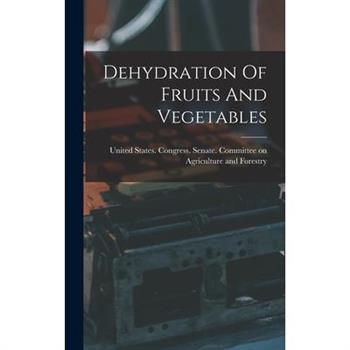 Dehydration Of Fruits And Vegetables