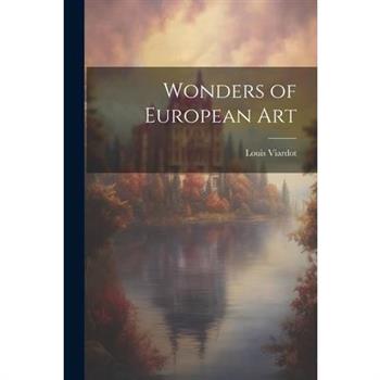 Wonders of European Art