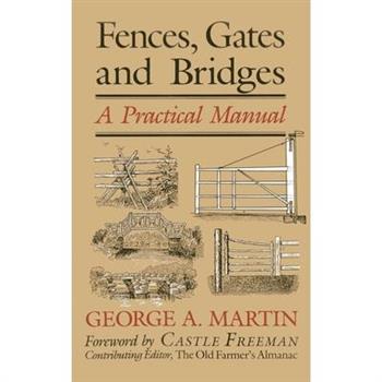 Fences, Gates And Bridges