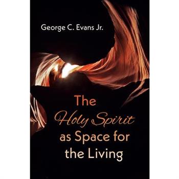 The Holy Spirit as Space for the Living