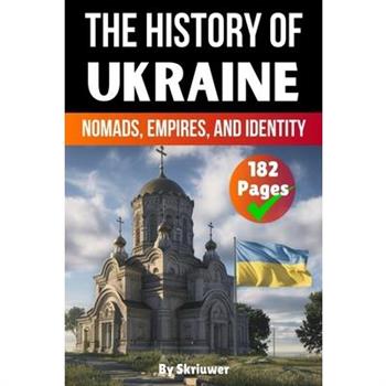 The History of Ukraine