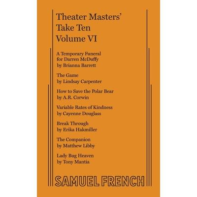 Theater Masters’ Take Ten, Vol. VI