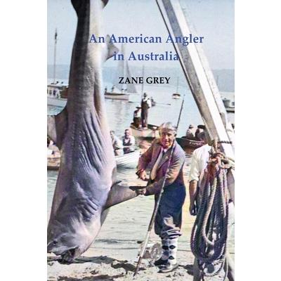 An American Angler in Australia