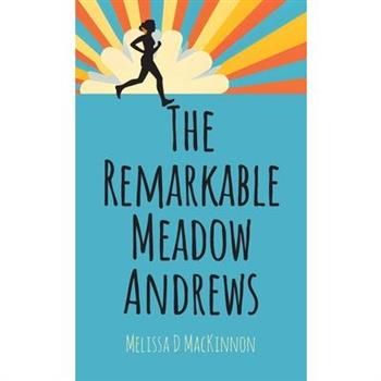 The Remarkable Meadow Andrews