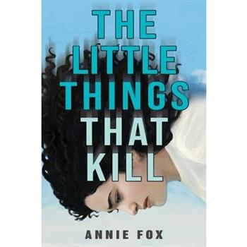 The Little Things That Kill