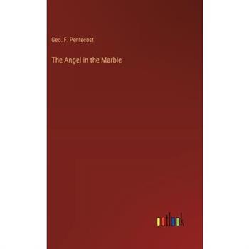 The Angel in the Marble