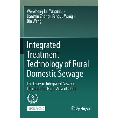 Integrated Treatment Technology of Rural Domestic Sewage Integrated Treatment Technology of Rural Domestic Sewage