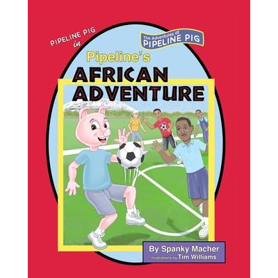 Pipeline’s African Adventure