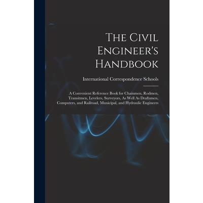 The Civil Engineer's Handbook