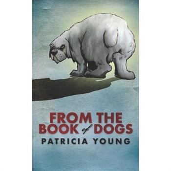 From the Book of Dogs