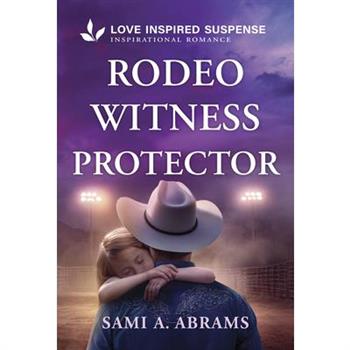 Rodeo Witness Protector