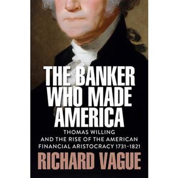 The Banker Who Made America