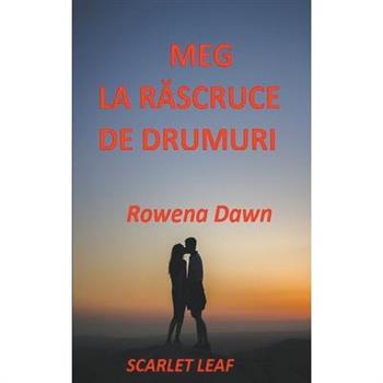 Meg La Rascruce De Drumuri