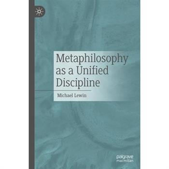 Metaphilosophy as a Unified Discipline