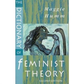 The Dictionary of Feminist Theory