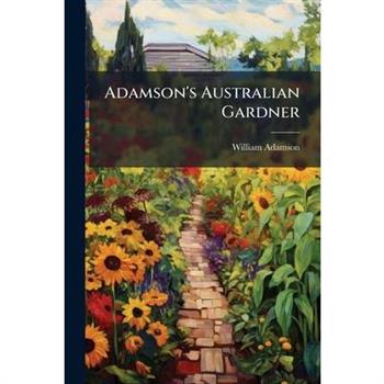 Adamson's Australian Gardner