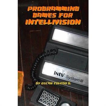 Programming Games for Intellivision