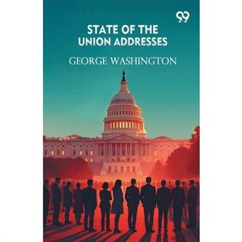 State Of The Union Addresses