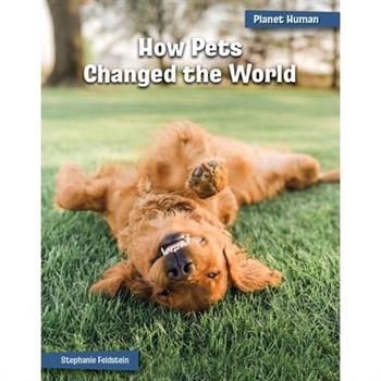 How Pets Changed the World