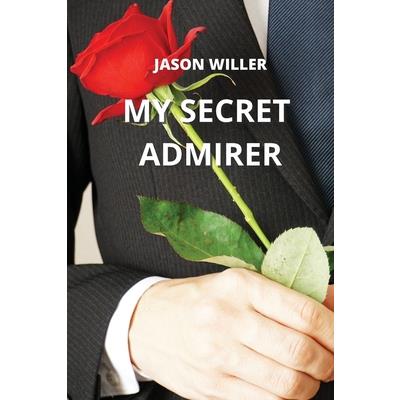 My Secret Admirer