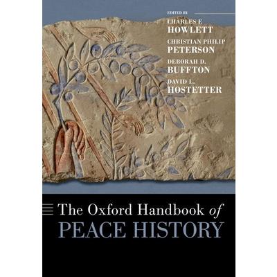 The Oxford Handbook of Peace History