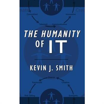 The Humanity of IT