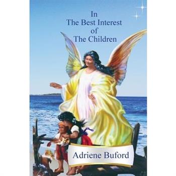 In The Best Interest of The Children