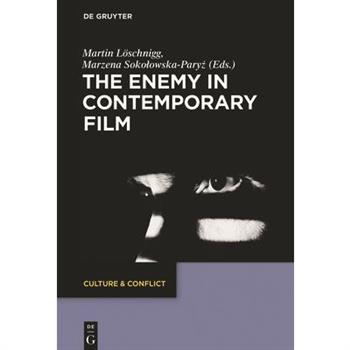 The Enemy in Contemporary Film