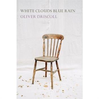 White Clouds Blue Rain