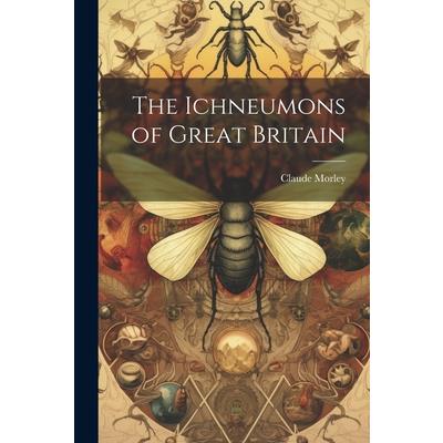 The Ichneumons of Great Britain