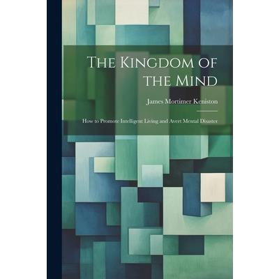 The Kingdom of the Mind