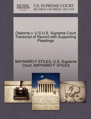 Osborne V. U S U.S. Supreme Court Transcript of Record with Supporting Pleadings