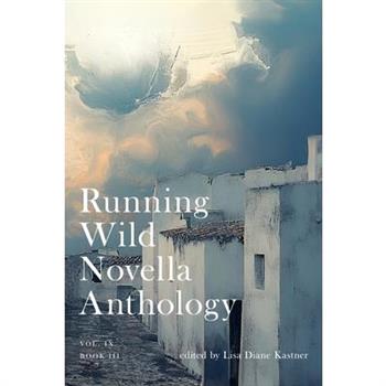 Running Wild Novella Anthology Volume 9 Book 3