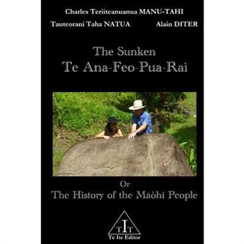 The Sunken Te Ana-Feo-Pua-Ra穫