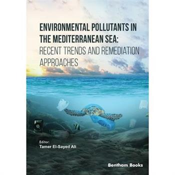 Environmental Pollutants in the Mediterranean Sea