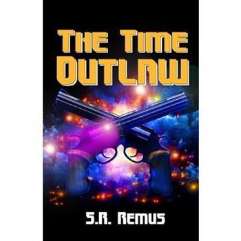The Time Outlaw