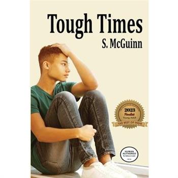 Tough Times