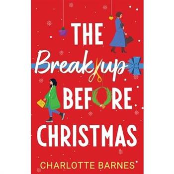 The Break-up Before Christmas
